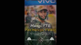 Mangi PTB_-_Pitz Maru ft. T ViBez (TMP RECORDS)_prod. by Tskeen (2024 PNG Music)