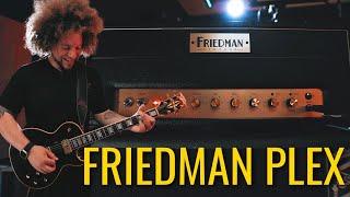 Friedman PLEX | The Plexi Amplifier Reborn