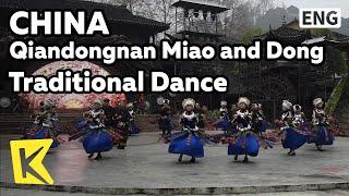 【K】ChinaTravel-Qiandongnan Miao and Dong[중국여행-첸둥난먀오쭈둥쭈자치주]전통 춤과 노래/Theater/Traditional/Dance