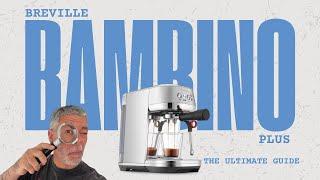 The Ultimate Guide to the Breville Bambino Plus Espresso Machine!  #howto #coffee #vlog