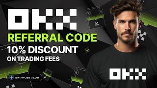 OKX Referral Code | 10% Discount on Fees + Mystery Boxes!