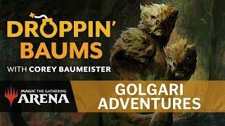 Droppin' Baums | Golgari Adventures with Corey Baumeister