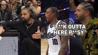 Drake has words for DeMar DeRozan after the game “F**k outta here p**sy” 