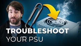 How to troubleshoot your broken PSU