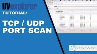 TCP / UDP Port Scan - UVexplorer - Network Management Tools