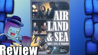 Air, Land, and Sea: Spies, Lies, and Supplies Review - with Tom Vasel