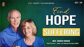 LIVE | Find Hope in Suffering | Rev. Roger Kruse | OMS | ஞாயிறு ஆராதனை | 29-Oct-2023