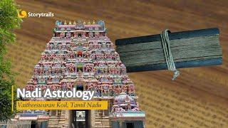 The Vaitheeswaran Koil - Nadi Astrology