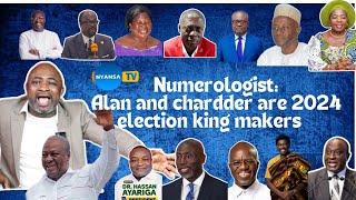 NUMEROLOGIST: ALL 2024 FLAG BEARER'S MUST WATCH BEFORE DECEMBER 7 #trending  #ndc #npp #nyansatv