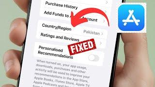 How To Fix Can't Change App Store Region on iPhone || Can't Change App Store Country | iOS 18