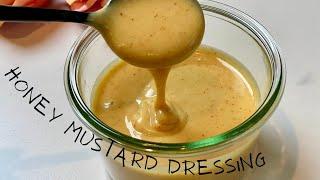 Four Ingredients Honey Mustard Dressing