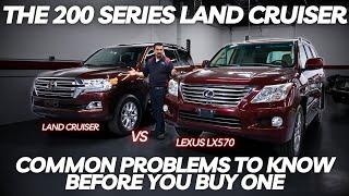 The 200 Toyota Series Land Cruiser | Common Problems | LC200 Vs. LX570