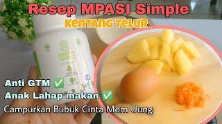 RESEP MPASI SIMPEL GAK BIKIN GTM ! TAMBAHIN BUBUK CINTA MOM UUNG BIKINANAK LAHAP MAKAN