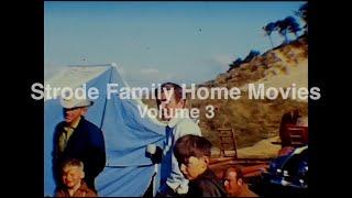 Strode Family Home Movies - Volume Three