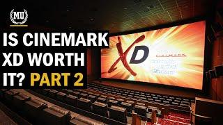 Is Cinemark XD worth it - Part 2