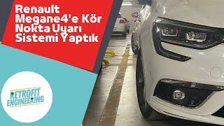 Megane 4'e Sonradan Orjinal Kör Nokta Uyarı Sistemi [2022]