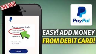 How to Add Money to PayPal from Debit Card on Phone?