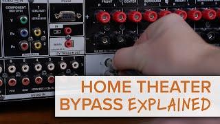 Home Theater Bypass Explained | How to Get Great Two-Channel Audio in Your Home Theater!