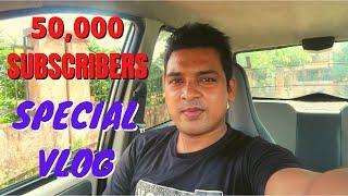 50k Subscribers Special Vlog | Thanks | NAGPUR | Secret baate for you