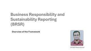 Overview of BRSR Reporting Framework