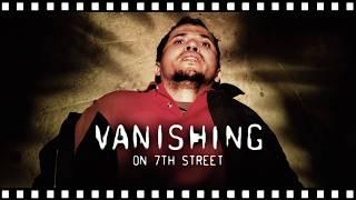 Revisiting The Deadly Shadows in VANISHING ON 7TH STREET