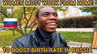 RUSSIA'S NEW CONTROVERSIAL LAW:WOMEN TO WORK ONLINE TO BOOST BIRTH RATE!!!