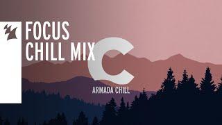 Armada Chill Mix – Focus