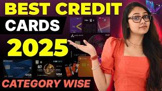 Best Credit Cards 2025 | Category-Wise Credit Cards| Cashback, Travel, Fuel, & Airline Cards