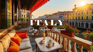 Italy Cafe Ambience  Fresh Morning Atmosphere with Happy Summer Jazz Music to Work, Study & Relax