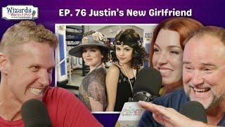 “Justin’s New Girlfriend” With Ezra Weisz | Ep 76