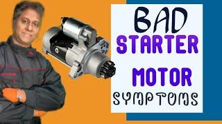 Bad Starter Motor Symptoms