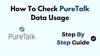 How To Check PureTalk Data Usage