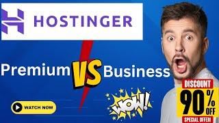 Hostinger Premium vs Business Hosting + Latest 91% OFF Discount Promo Code