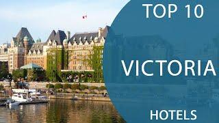 Top 10 Best Hotels to Visit in Victoria, British Columbia | Canada - English