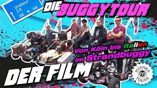 Die Buggytour - Der Film "Mit dem Strandbuggy nach Italien"