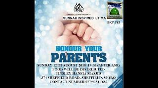 Honour Your Parents - SHEFFIELD 12.09.18 Hafiz Rafaqat Attari