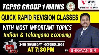 TGPSC Group 1 Mains Quick Rapid Revision classes|  Most important topics Indian & Telangana economy