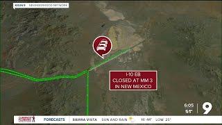 I-10 closed just past the Arizona-New Mexico border