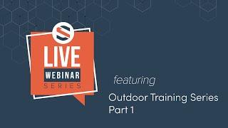 Snap One Webinar: Outdoor Training Part 1