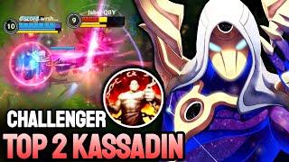 WILD RIFT KASSADIN - TOP 2 KASSADIN GAMEPLAY - CHALLENGER RANKED