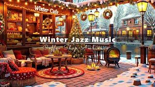 Cozy Coffee Shop Ambience with Winter Jazz: A Playlist of Soft Instrumental Jazz for Peaceful Nights