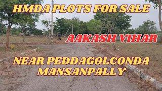 Resale HMDA Plots For Sale    Aakash Vihar    Peddagolconda Near Mansanpally    Hyderabad