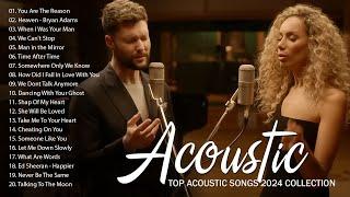 The Best Acoustic Cover of Popular Songs 2024 - Top Acoustic Songs Cover - Classic Love Songs