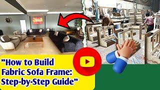 "Step-by-Step Guide to Building a Sofa Frame Like a Pro"