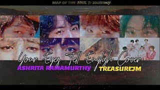 your eyes tell — bts | english cover by treasurejm & ashrita ramamurthy (link on description)