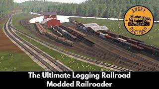 The Ultimate Logging Railroad in Modded Railroader