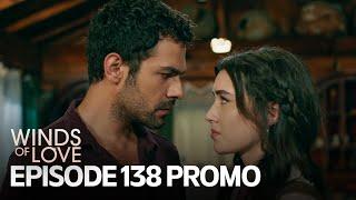 Rüzgarlı Tepe 138. Bölüm Fragmanı | Winds of Love Episode 138 Promo