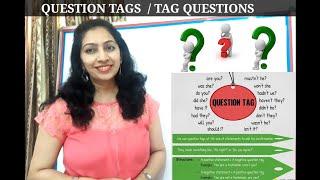 GRAMMAR  - QUESTION TAGS/ TAG QUESTIONS