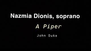 A Piper by John Duke - Nazmia Dionis