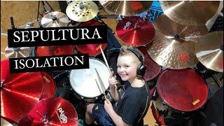 Sepultura- Isolation- Full Drum Cover - Age 9 